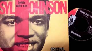 SYL JOHNSON - Sorry Bout Dat - LIBERTY (German PS)