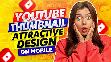 YouTube Thumbnail Kaise Banaye | How To Make YouTube Thumbnail In Mobile | YouTube Thumbnail Maker