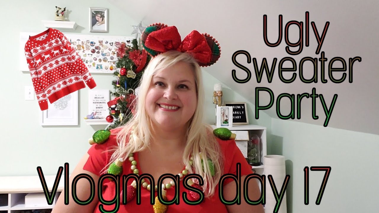 Vlogmas day 17 - ugly christmas sweater party