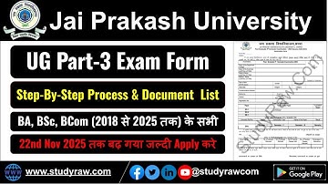 Jai Prakash University BA BSc BCom Part 3 Exam Form 2025 Apply Last Date 22 November 2025 तक बढ़ा