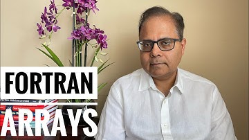 Fortran Programming Language, Vectors, Matrices, and Tensors: Tutorial Lecture 5