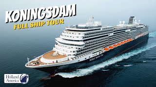 HAL Koningsdam | Full Ship Tour & Review 4K | All Public Spaces | Holland America Line
