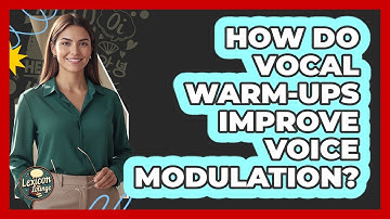 How Do Vocal Warm-ups Improve Voice Modulation? - Lexicon Lounge
