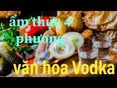 rượu vodka hà nội 94 lò đúc  2022 New  Văn hóa ẩm thực | Rượu vodka | Bản sắc Nga và Balkan  #vodka #vanhoa4phuong #amthuc