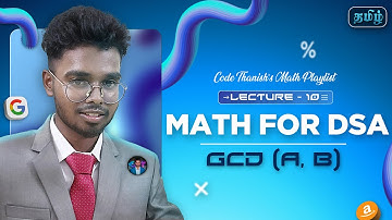 How to find GCD of two Numbers in Tamil | Math - 10 | Code Thanish Dsa Sheet