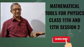MATHEMATICAL TOOLS FOR PHYSICS CLASS 11TH AND 12TH#mathematicsforphysics
