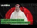 LAVADO de DINERO, NARCO-LIMOSNAS, la RELACIÓN IGLESIA-NARCOTRAFICO.