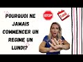 Lundi pourquoi vous ne devez jamais commencer un rgime ce jourl