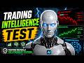Stress Testing the Trading Intelligence