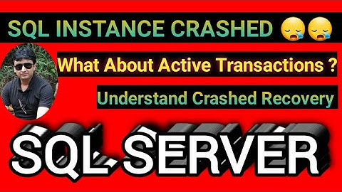 How crash Recovery works ? Transactions roll forward and roll back | Checkpoint | SQL Crash Recovery