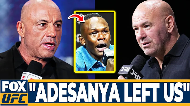 Joe Rogan SHOCKED After Dana White Confirms Israel Adesanya LEFT the UFC!
