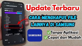 How to Delete Other Files on Samsung