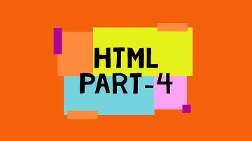 HTML Part 4