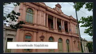 Recorrido por la ciudad de Magdalena en Buenos Aires Argentina