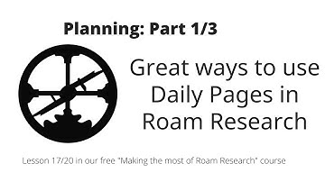 Making the most of Roam Research: Planning: Daily Pages