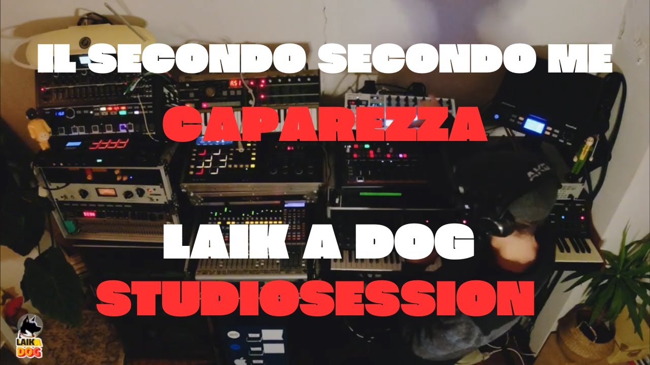 IL SECONDO SECONDO ME - CAPAREZZA (LAIK A DOG STUDIOSESSION) - YouTube