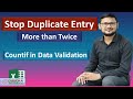 Stop Duplicate Entry More Than Twice: Countif in Data Validation