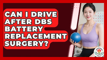 Can I Drive After DBS Battery Replacement Surgery? - Everyday Parkinsons Help
