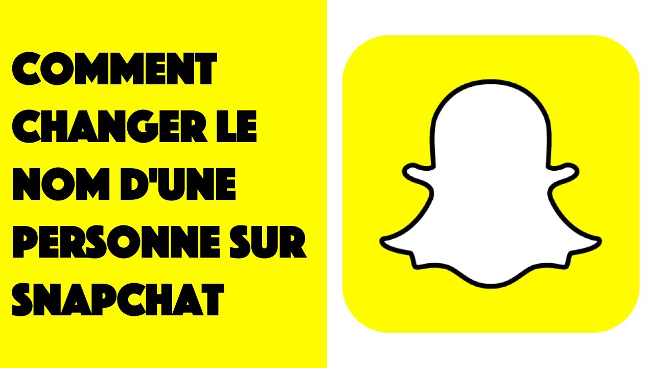 Comment Savoir Comment On Nous à Renommer Sur Snap