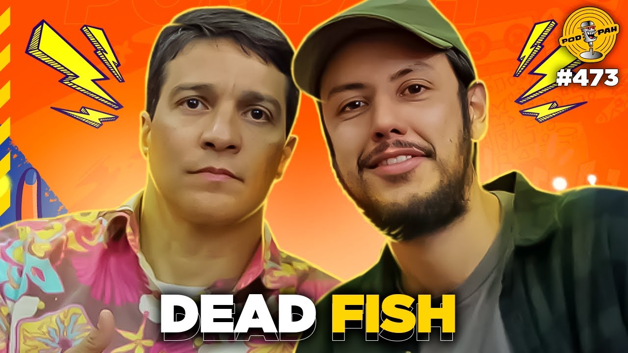 DEAD FISH – Podpah #473