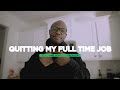 How to Quit Your Full Time Job | Become Full Time Content Creator