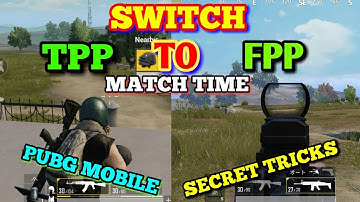 Switch TPP  To FPP  Any Match PUBG MOBILE Global English Version Android and IOS  Pubg new tricks