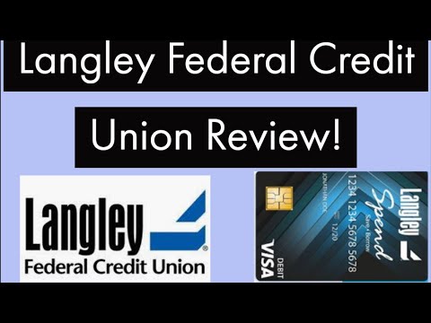 Langley Federal Credit Union Review - Easy Approval High Limits - Open to Everyone - The 