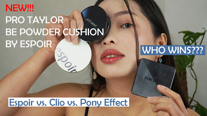 So sánh 3 loại cushion clio năm 2024