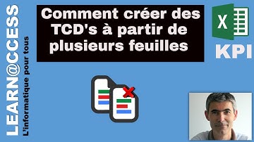 Excel - Comment créer un TCD à partir de plusieurs feuilles