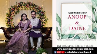 LIVE STREAMING WEDDING -  ANOOP &  DAINE