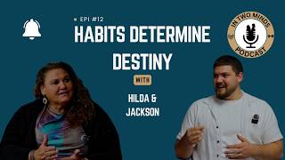 "Find and Remember Your Why" Building Healthy Habits | Episode 12