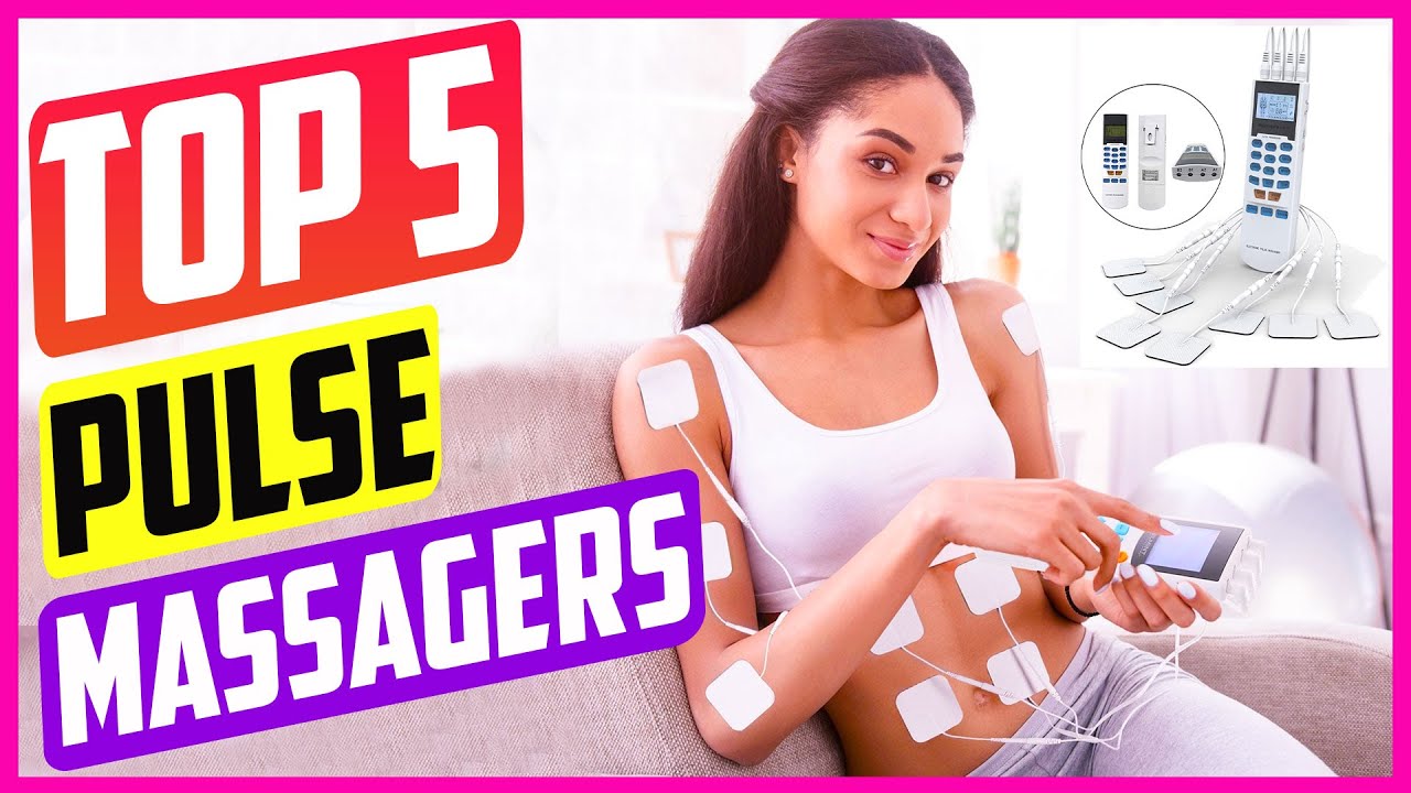 Top 5 Best Electronic Pulse Massagers in 2021 Reviews & Buying Guide