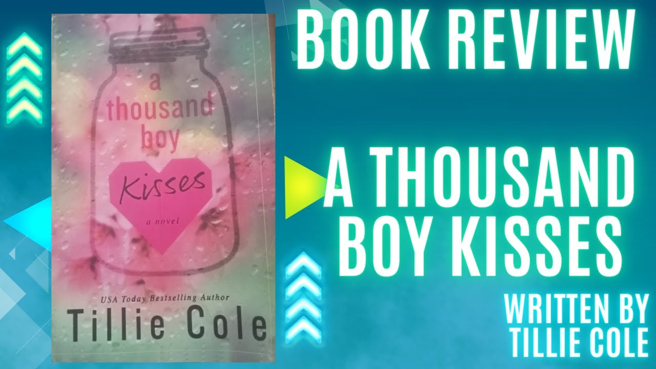 A THOUSAND BOY KISSES by Tillie cole | 1000 kisses hai bhai phir bhi