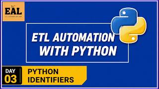 Python Identifiers | ETL Automation Testing | BIG Data Automation Testing