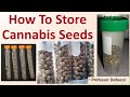 How to store cannabis seeds