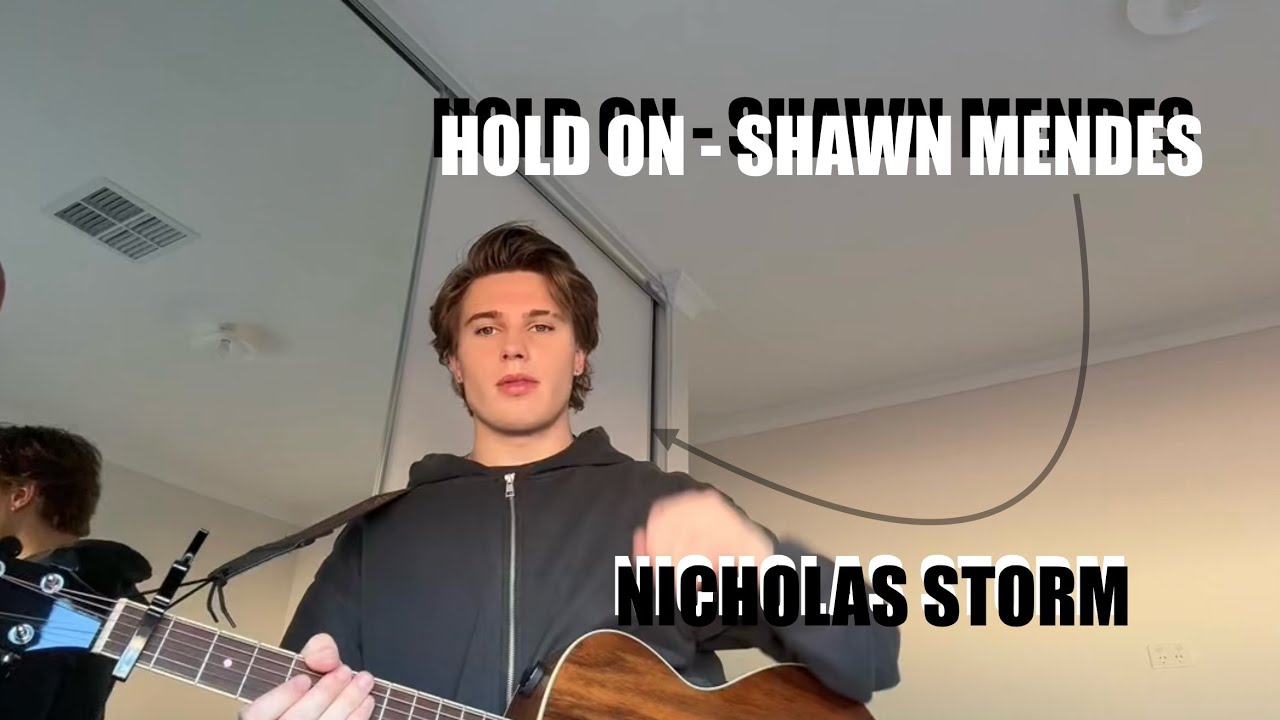 Hold On - Shawn Mendes (Cover by Nicholas Storm)