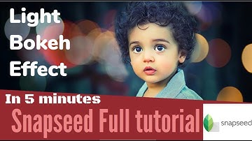 Create a Stunning Light bokeh effect on snapseed full tutorial bokeh effect || bokeh background