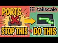 Stop Port Forwarding! Use Tailscale Instead