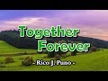 Together Forever - Rico J. Puno (KARAOKE VERSION)