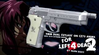 Cutlass' On CZ75 Anims - L4D2 Mod by Allen Scott Cutlass' On CZ75 Anims - L4D2 Mod by Allen Scott