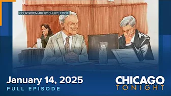 January 14, 2025 Full Episode — Chicago Tonight