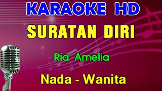 SURATAN DIRI - Ria Amelia | KARAOKE Nada wanita