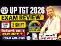 UP TGT 2026 EXAM REVIEW (3 JUNE) 🔥 | 2ND SHIFT PAPER ANALYSIS 📝 | EXPECTED CUT OFF BIG UPDATE 🚨
