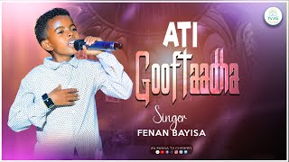 ATI GOOFTADHA. || FAR FEENAAN BAAYISAA @ifafayinatvofficial1906