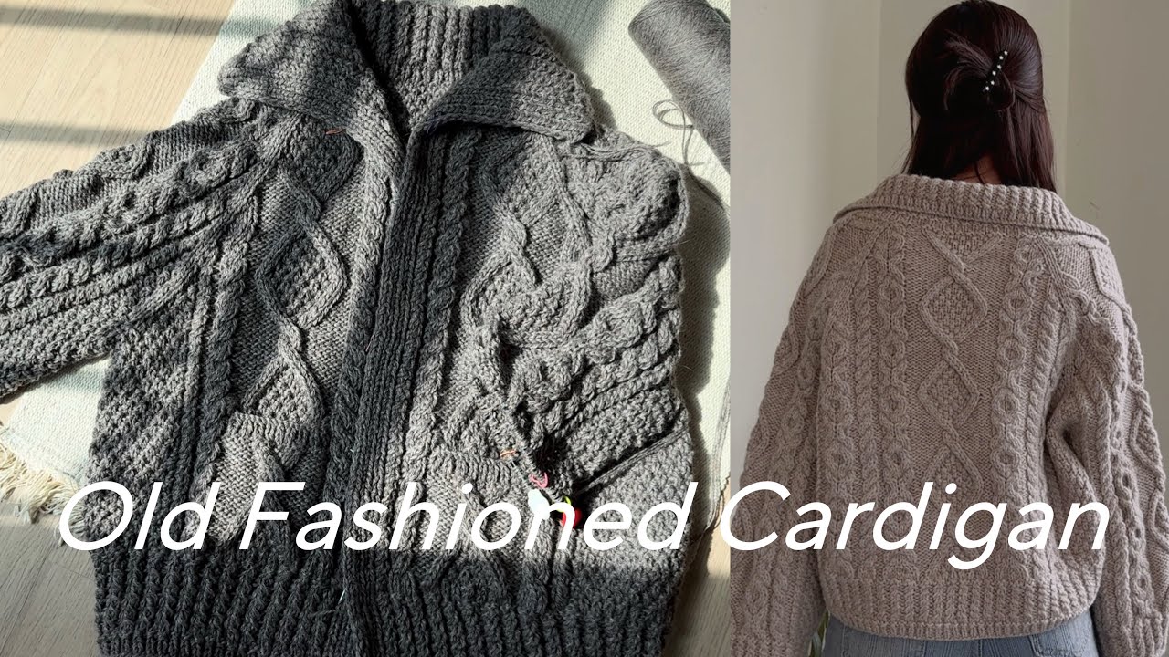 올드패션드 가디건(old fashioned cardigan) I 팥 꽈배기와 크림 꽈배기 I 뜨개로그 I knitting vlog