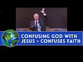 "Confusing Jesus with God - Confuses People's Faith" - by J. Dan Gill