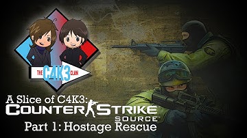 A Slice of C4K3 - Counterstrike: Source [Hostage Rescue]