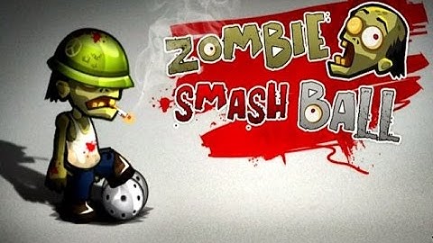 Zombie Smashball - Android/iOS Gameplay