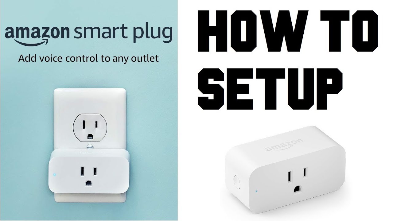 How To Setup Amazon Smart Plug with 