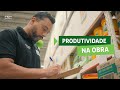 Produtividade na Obra: Dicas Rápidas e Ferramentas Essenciais